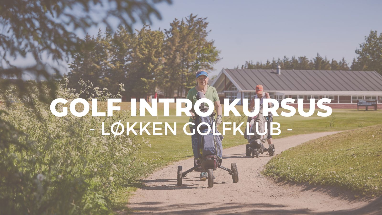 Intro Kursus – Løkken Golfklub