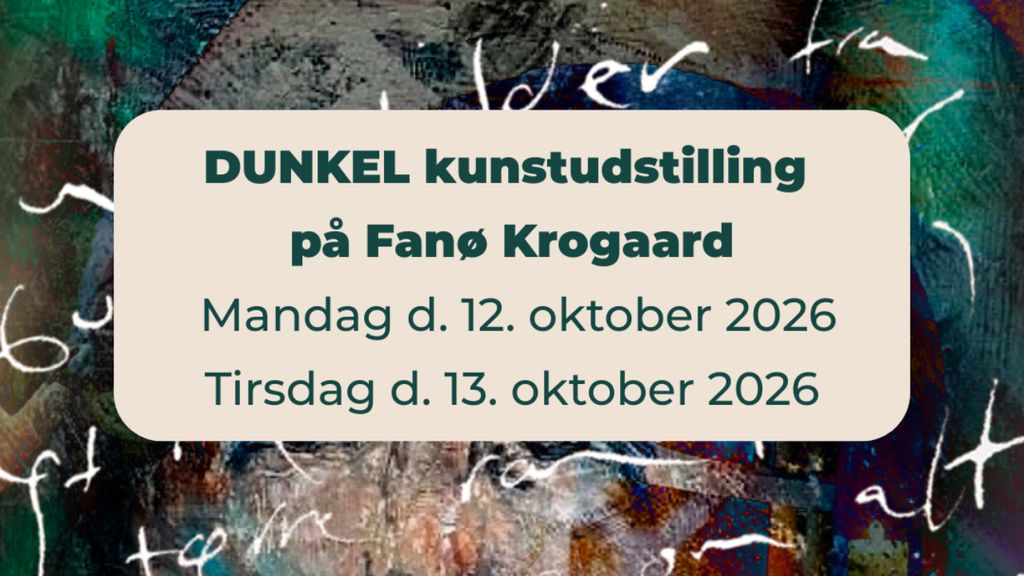 DUNKEL - Arts & Crafts art exhibition on Fanø