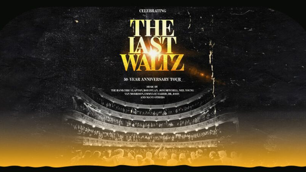 En plakat, der viser teksten "The Last Waltz" i guldbogstaver og en scene i baggrunden.