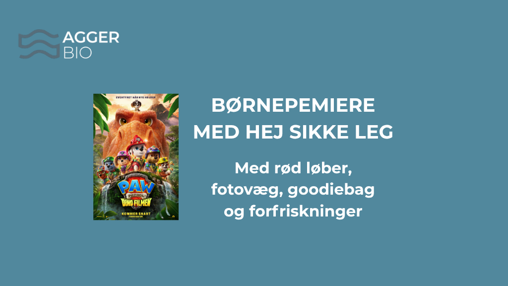 BØRNEPREMIERE MED HEJ SIKKE LEG - Paw Patrol: Dino Filmen