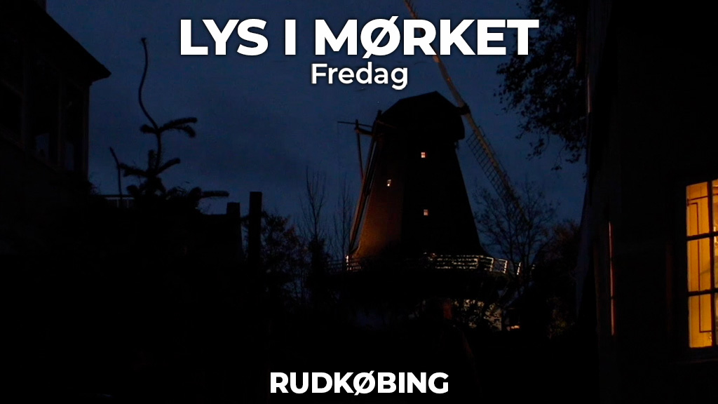 Lys i Mørket: Rudkøbing Bymølle